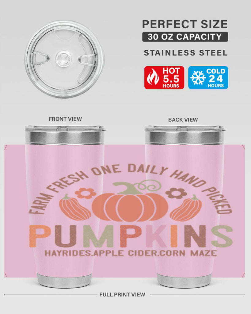 Farm Fresh One Daily Hand Picked Pumpkins Hayrides Apple Cider Corn Maze 172#- fall- Tumbler