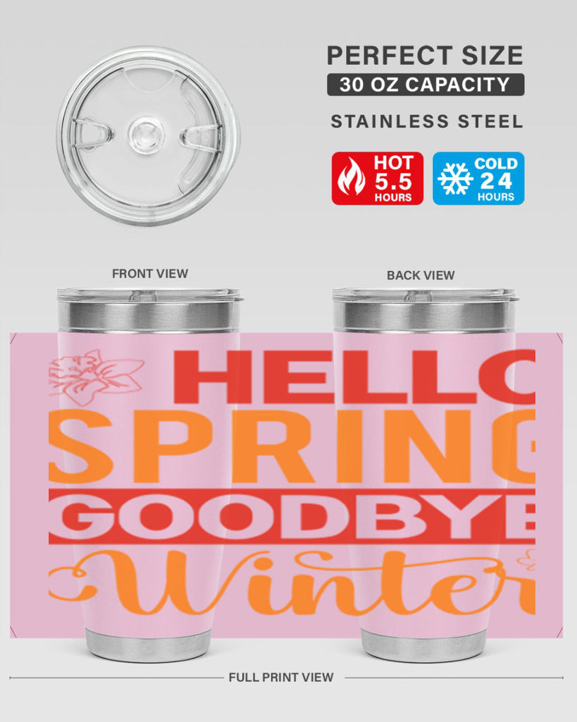 Hello spring goodbye winter 197#- spring- Tumbler