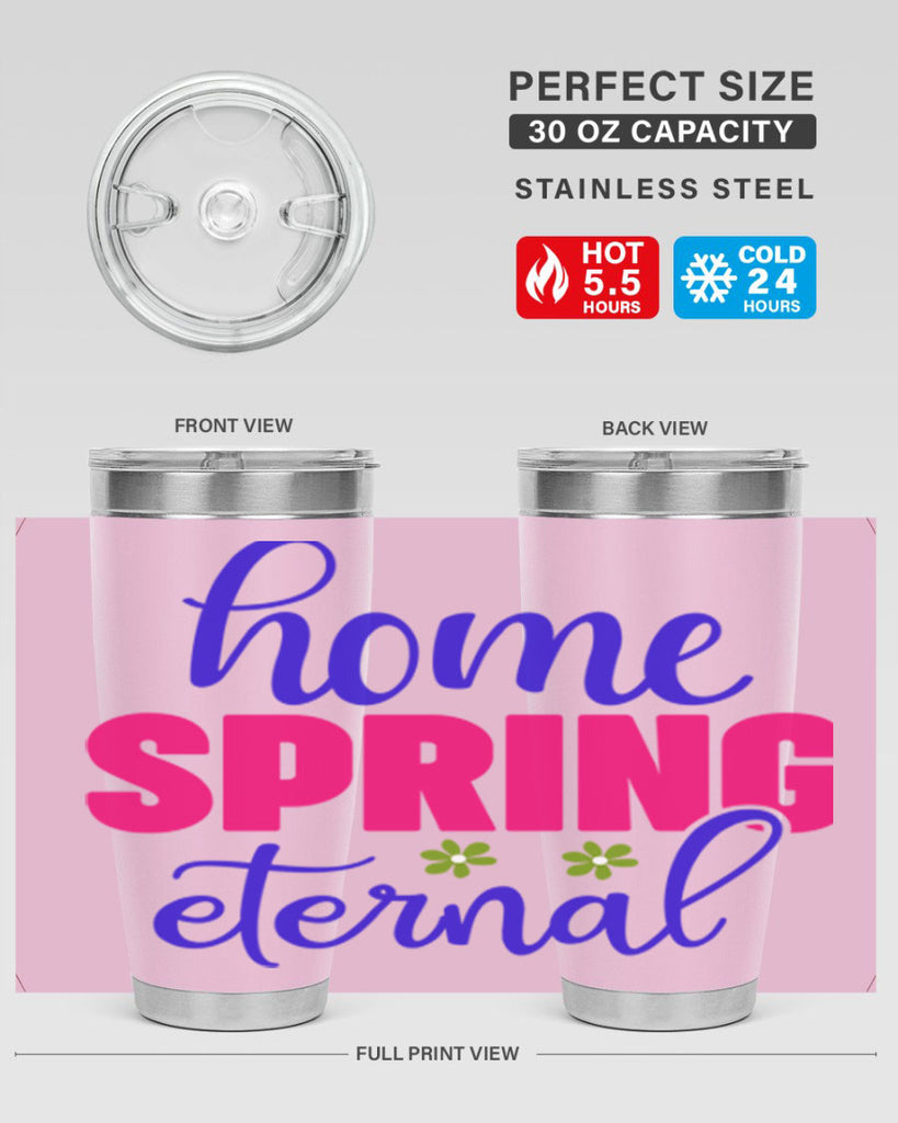 Home Spring Eternal 240#- spring- Tumbler