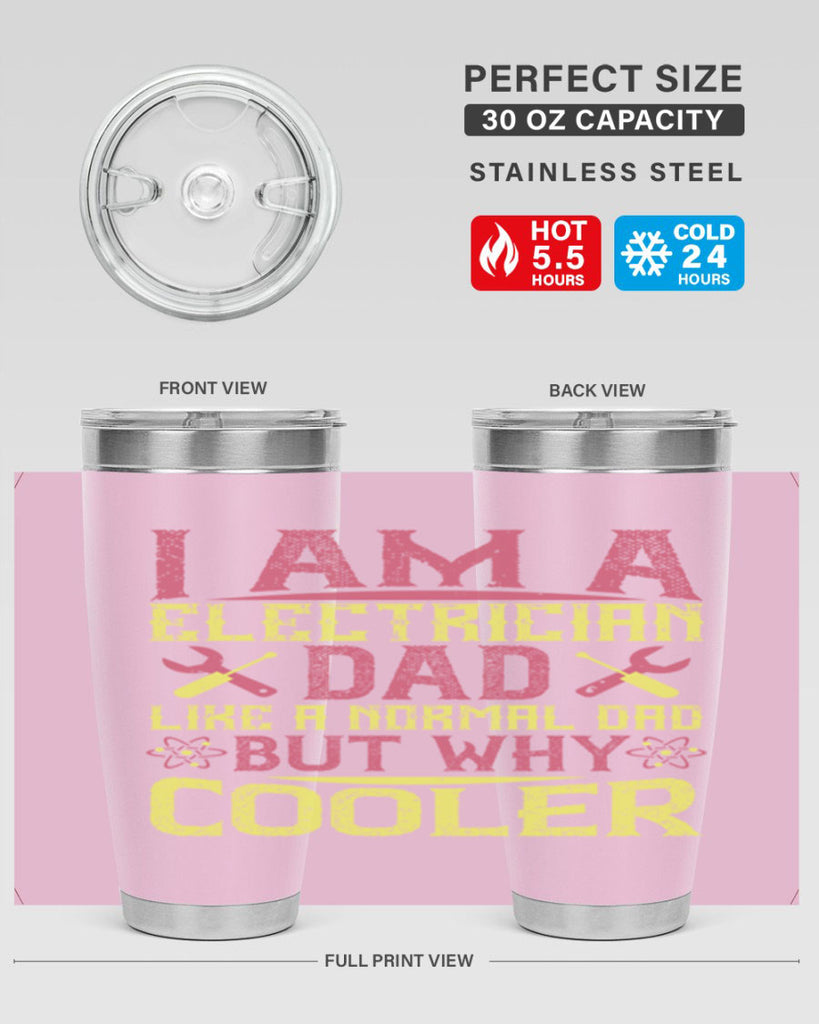 I am a electrician dad like a normal dad but why cooler Style 38#- electrician- tumbler