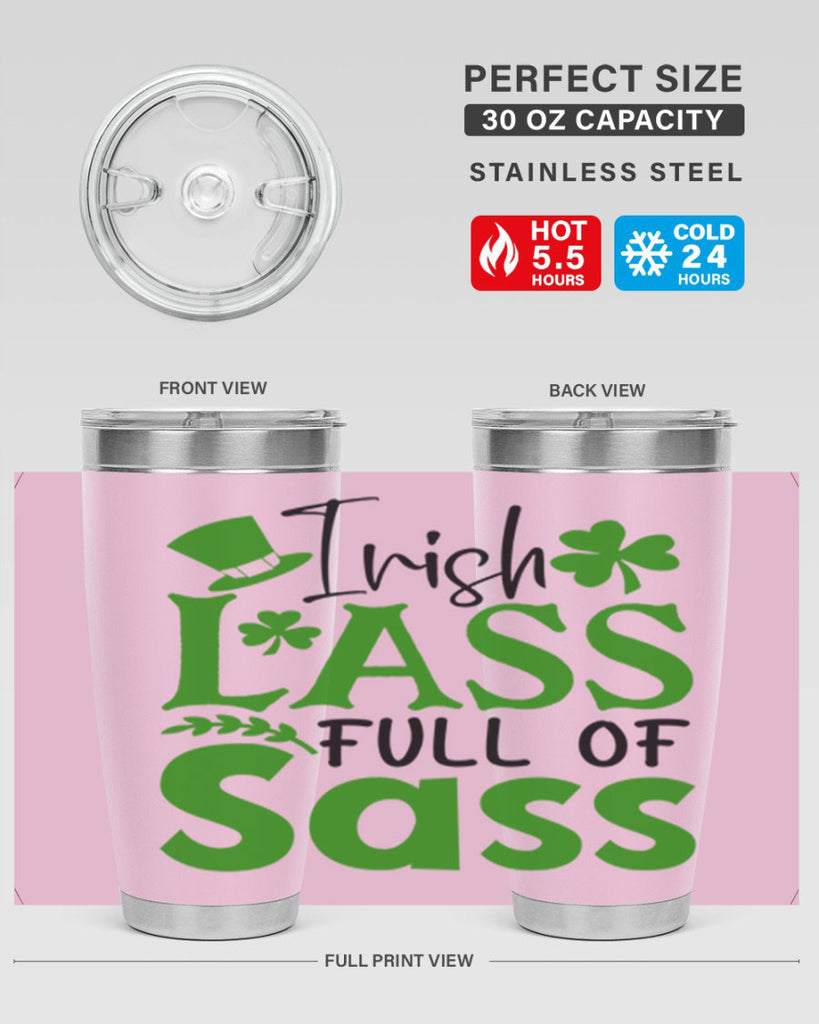 Irish Lass Full Of Sass Style 155#- St Patricks Day- Tumbler