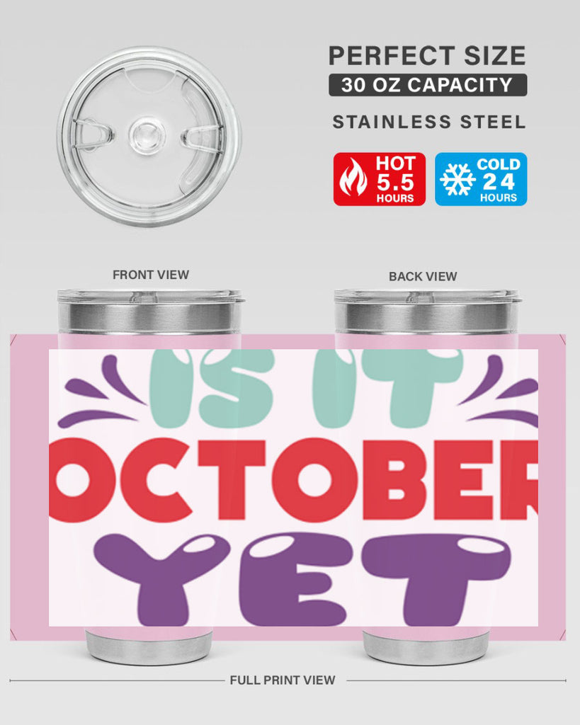 IsItOctoberYet 358#- fall- Tumbler