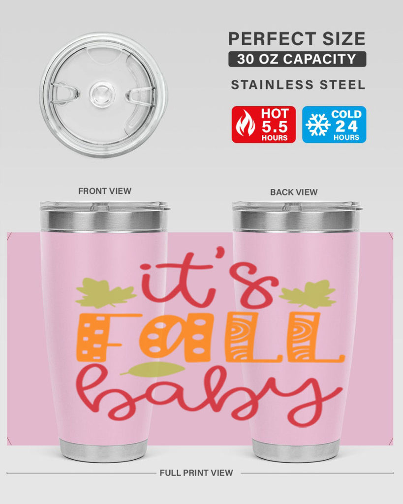 It s Fall Baby 360#- fall- Tumbler