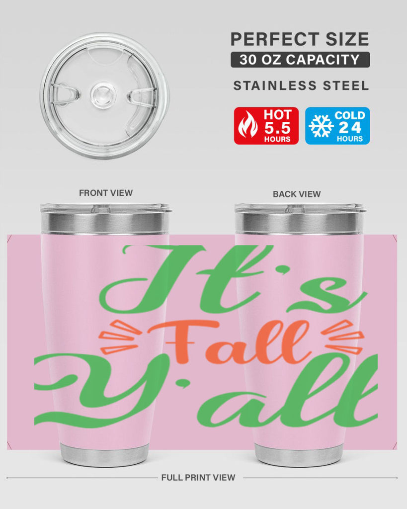 It s Fall Y All 367#- fall- Tumbler