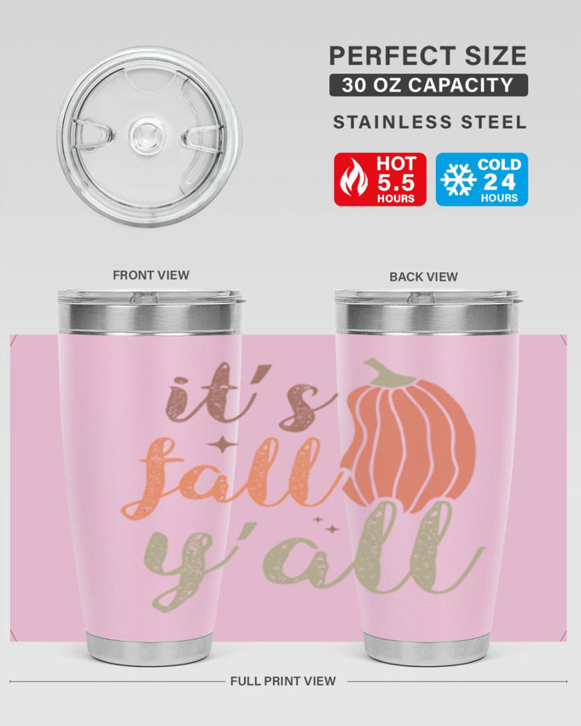 Its Fall Yall 376#- fall- Tumbler
