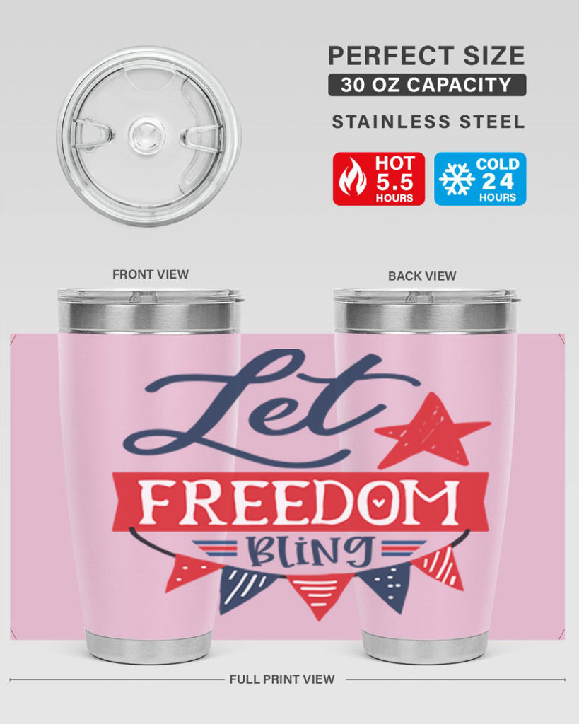 Let freedom bling Style 78#- Fourt Of July- Tumbler