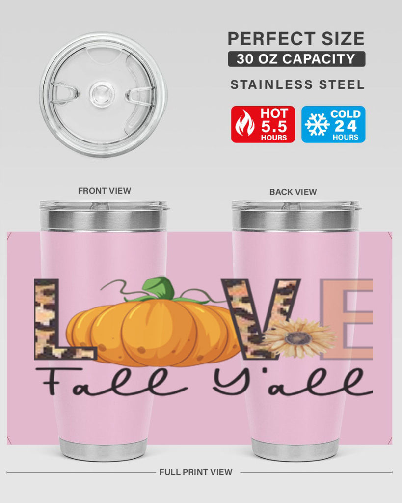 Love FALL YAll 410#- fall- Tumbler