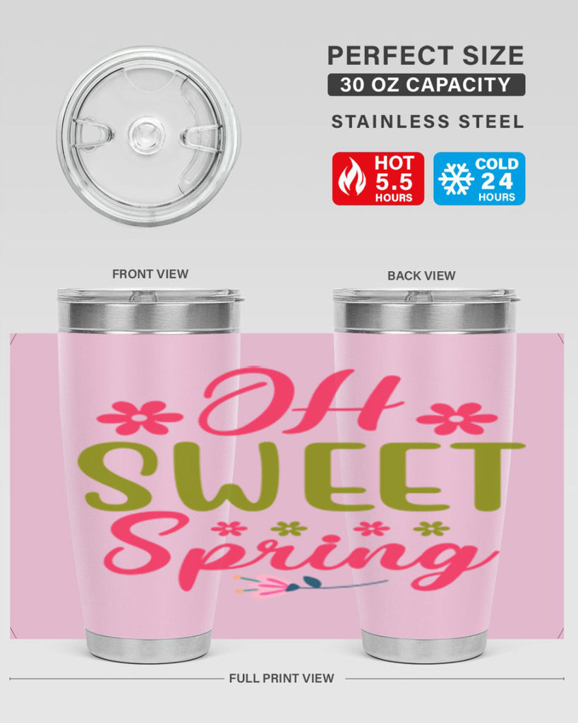 Oh Sweet Spring 370#- spring- Tumbler