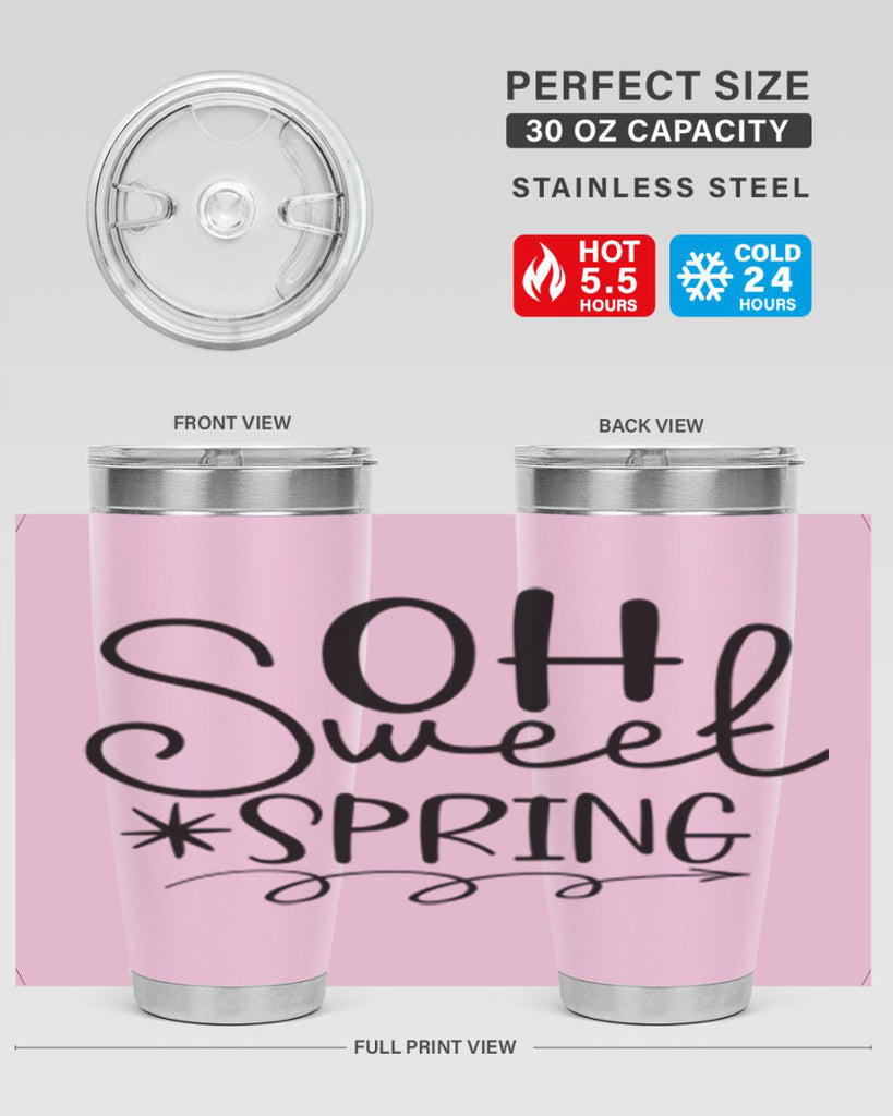 Oh Sweet Spring 372#- spring- Tumbler