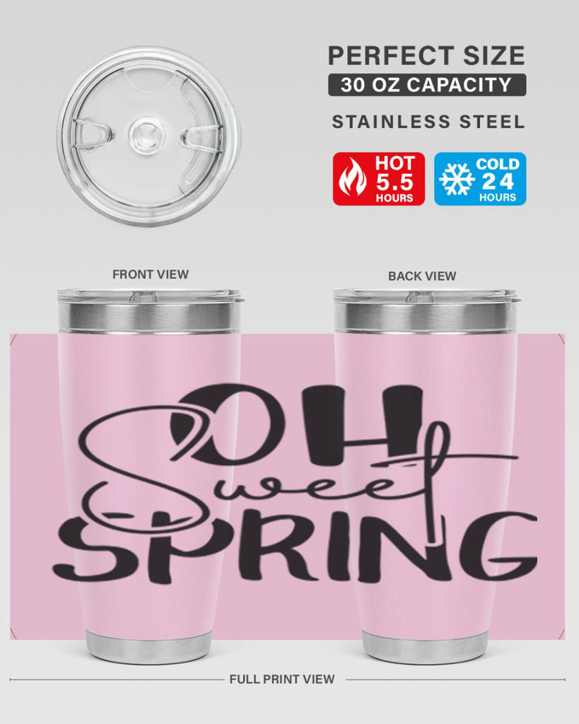 Oh Sweet Spring 375#- spring- Tumbler