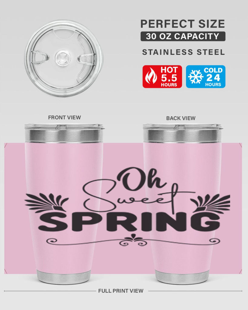 Oh Sweet Spring 376#- spring- Tumbler