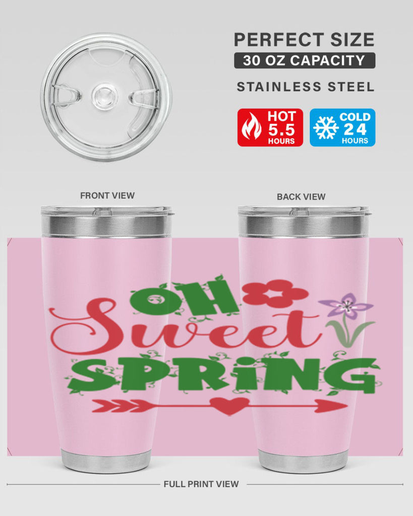 Oh Sweet Spring 385#- spring- Tumbler