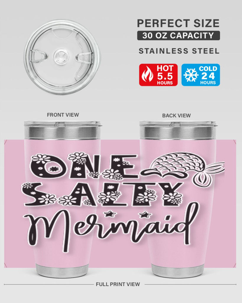 One Salty Mermaid 527#- mermaid- Tumbler
