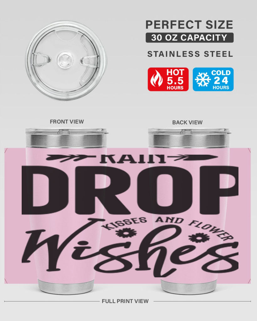 Rain Drop Kisses and Flower Wishes397#- spring- Tumbler