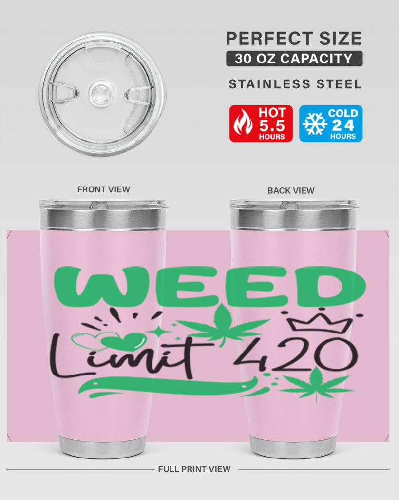 Weed Limit 420 295#- marijuana- Tumbler
