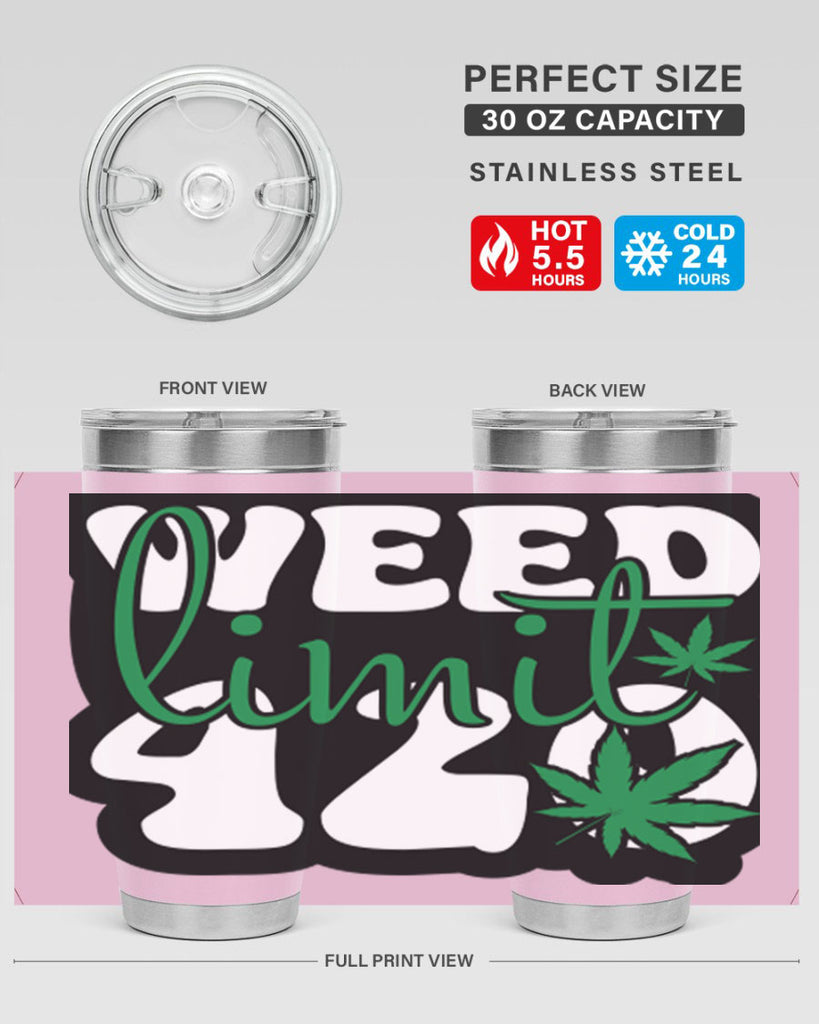 Weed limit 420 296#- marijuana- Tumbler
