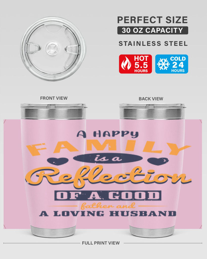 a happy family is a reflection 270#- fathers day- Tumbler