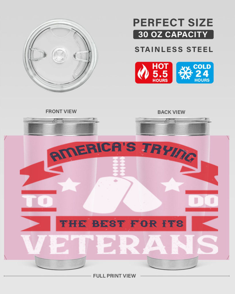 americas trying to do the best for its veteran 78#- Veterns Day- Tumbler