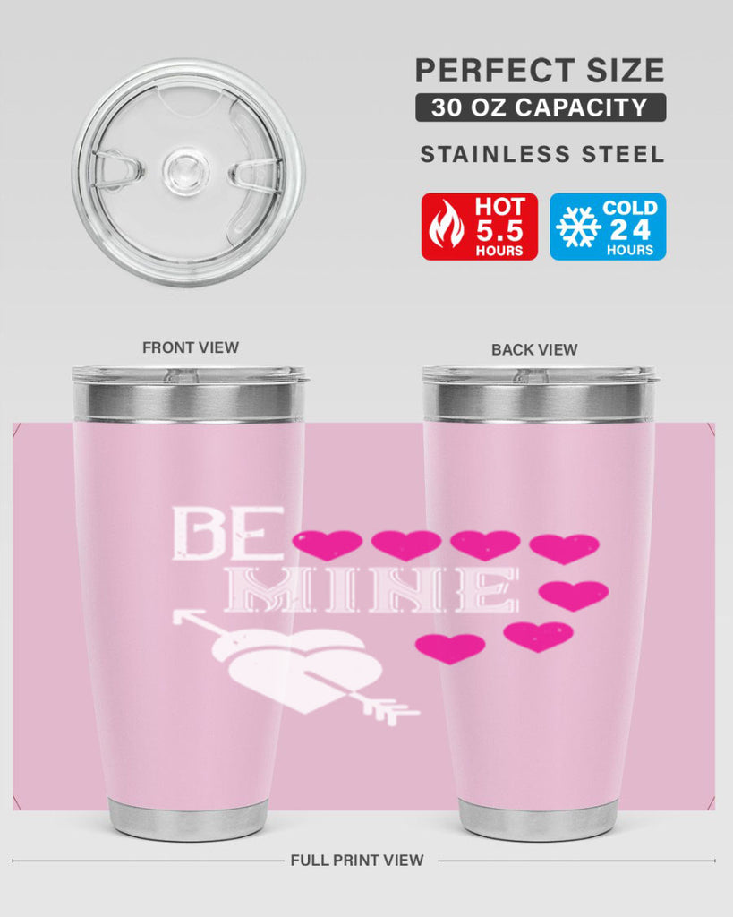 be mine 68#- valentines day- Tumbler