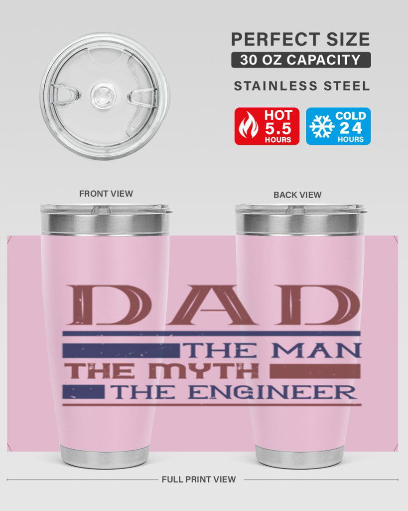 dad the man the myth the engineer Style 24#- engineer- tumbler