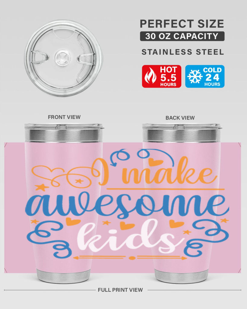 i make awesome kids 88#- fathers day- Tumbler
