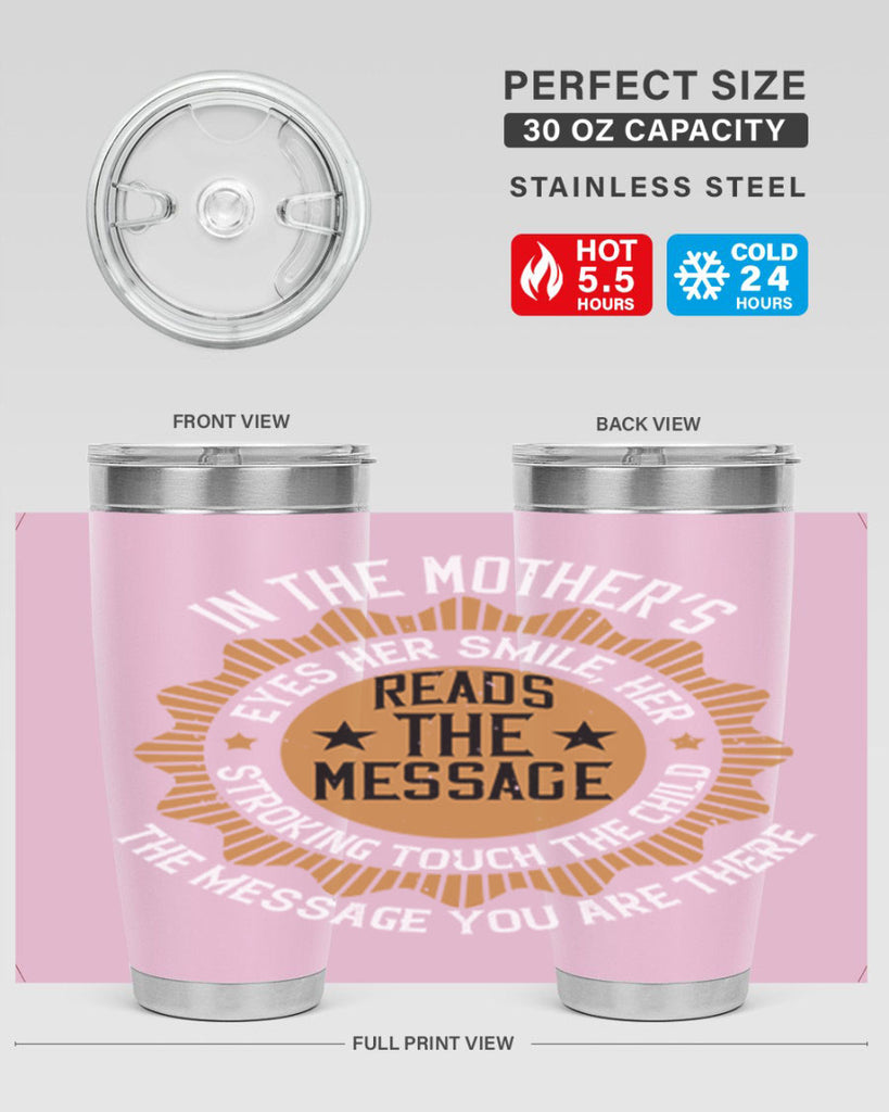 in the mother’s eyes 73#- mothers day- Tumbler