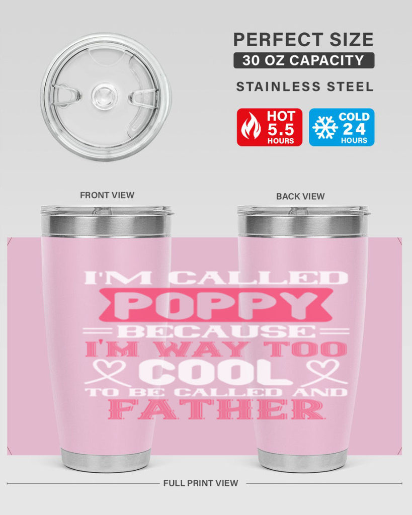 my called poppy because im way to 28#- grandpa - papa- Tumbler