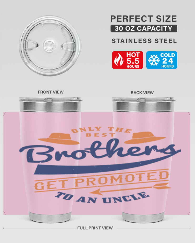 only the best brothers 171#- fathers day- Tumbler