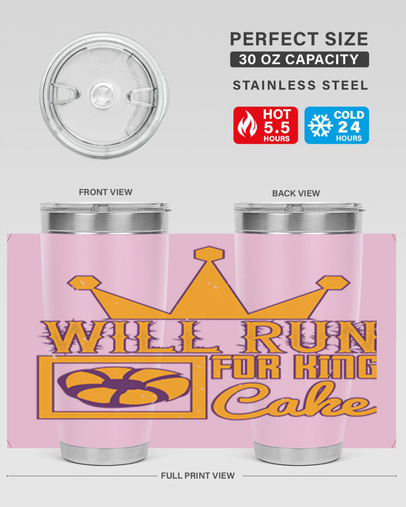 will run for king cake 28#- mardi gras- Tumbler