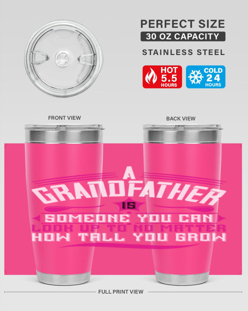 A grandfather is someone you can look up to 60#- grandpa - papa- Tumbler
