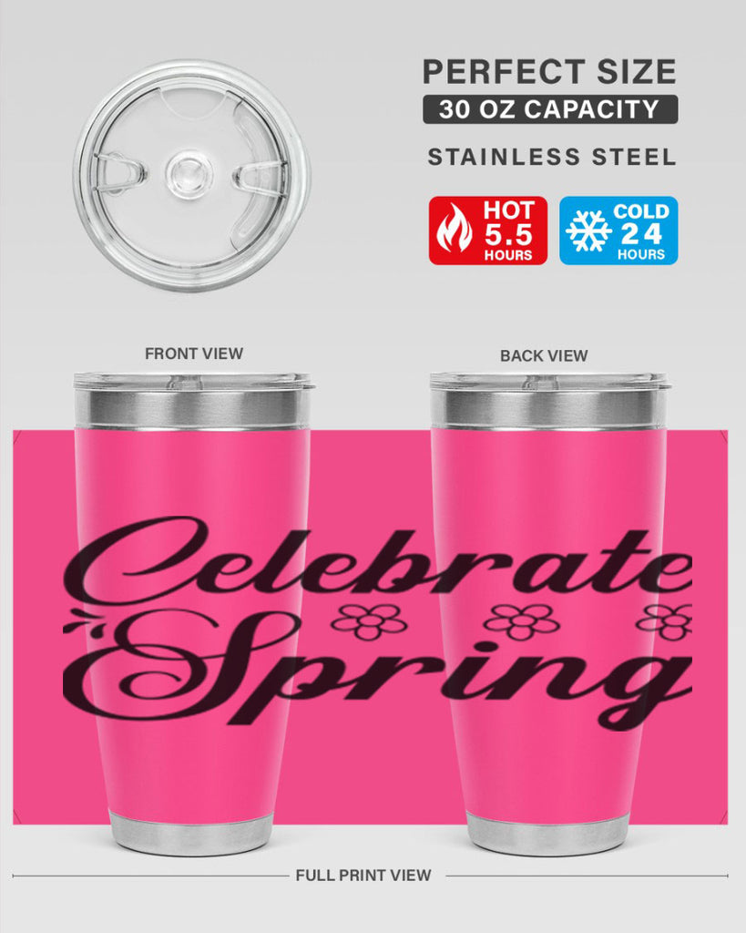 Celebrate spring  104#- spring- Tumbler