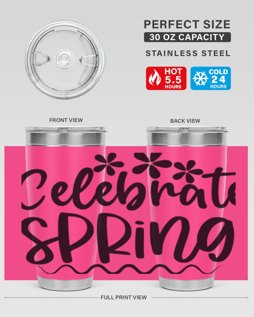Celebrate spring  108#- spring- Tumbler
