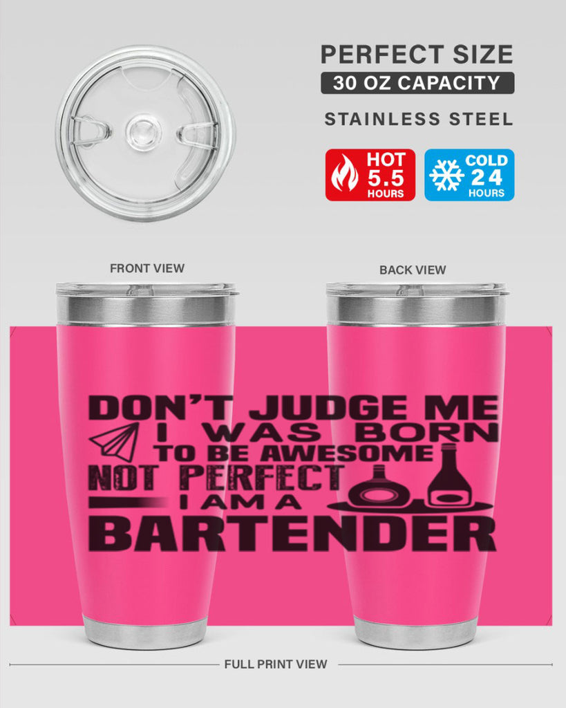 DON’T JUDGE ME Style 4#- bartender- tumbler