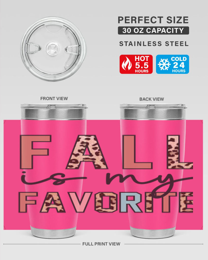 Fall Is My Favorite 120#- fall- Tumbler
