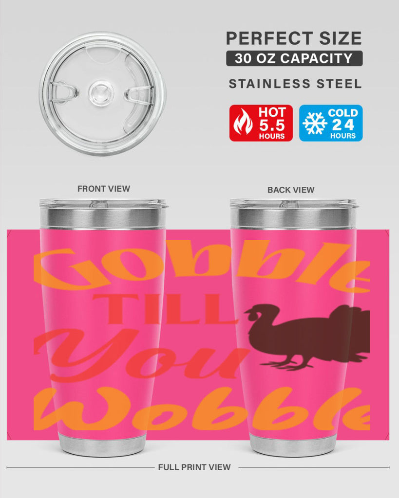 Gobble Till You Wobble 204#- fall- Tumbler
