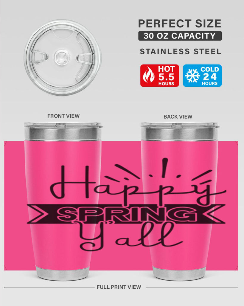 Happy Spring Yall173#- spring- Tumbler