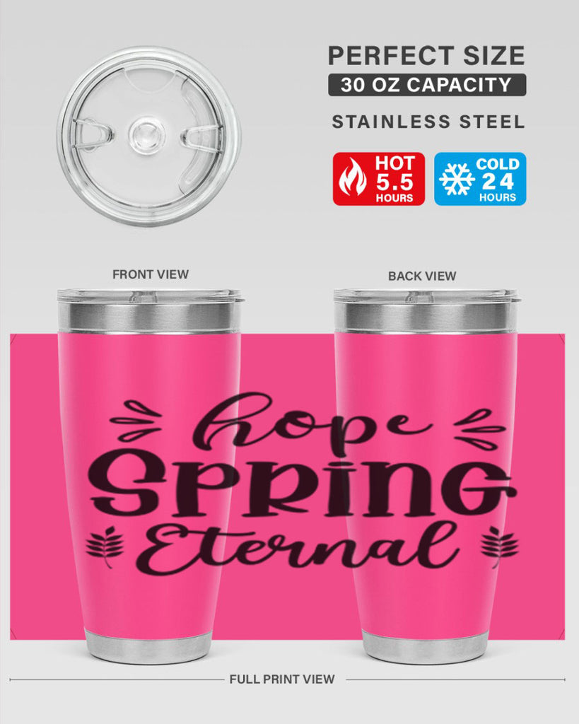 Hope Spring Eternal 255#- spring- Tumbler