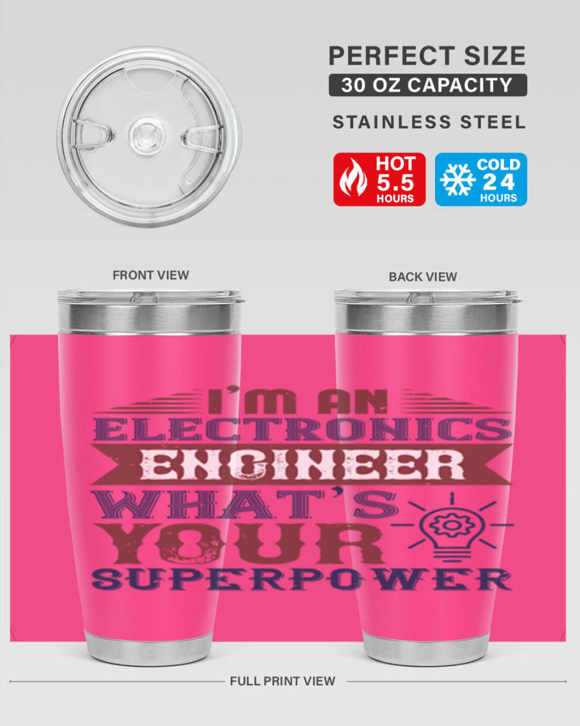 I am an electronics engineer whats superpower Style 52#- engineer- tumbler