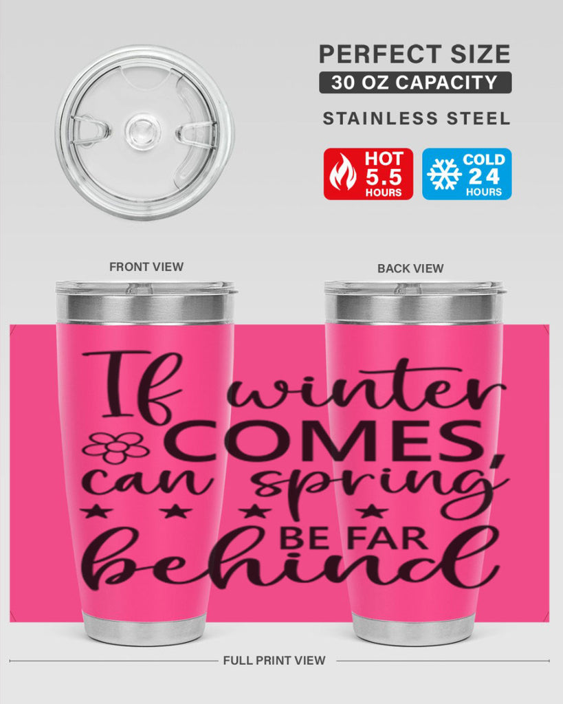 If winter comes can spring 274#- spring- Tumbler