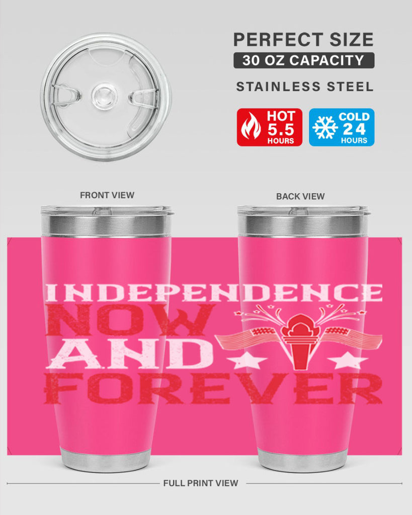 Independence now and forever Style 122#- Fourt Of July- Tumbler