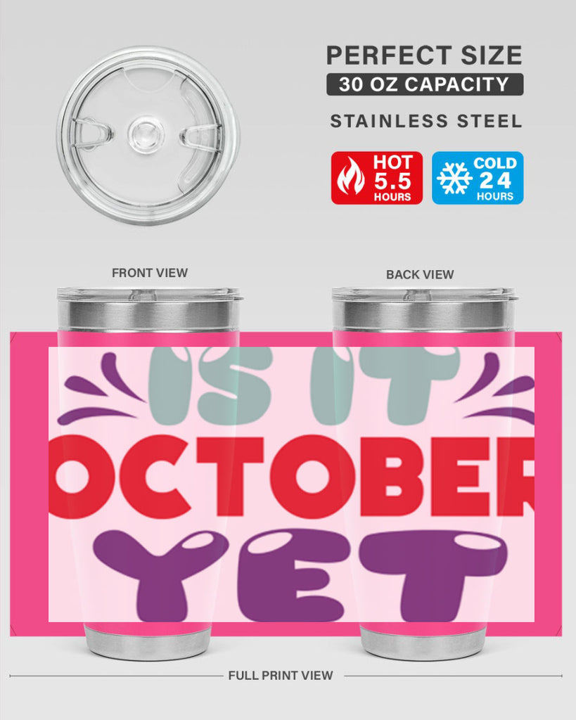 IsItOctoberYet 358#- fall- Tumbler