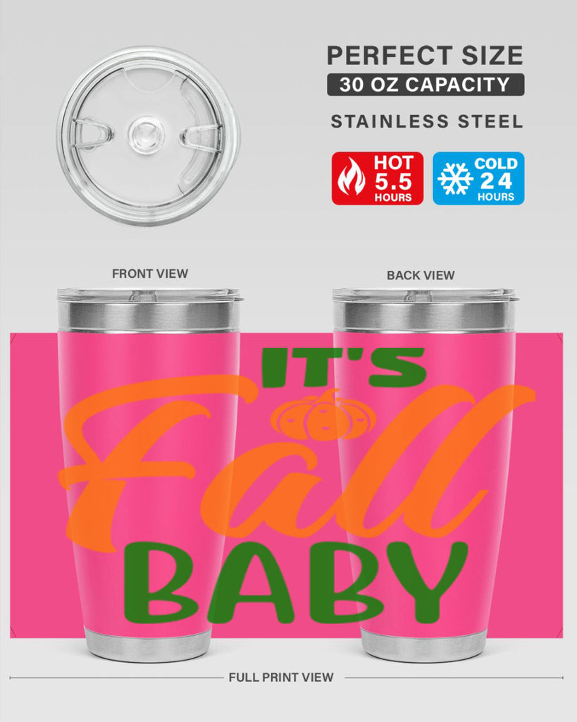 It s Fall Baby 359#- fall- Tumbler
