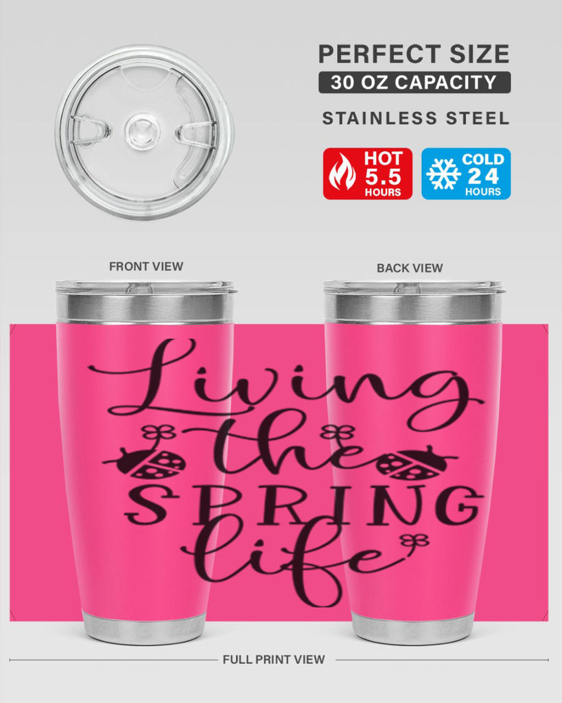 Living the spring life design 324#- spring- Tumbler
