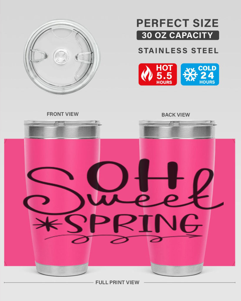 Oh Sweet Spring 372#- spring- Tumbler
