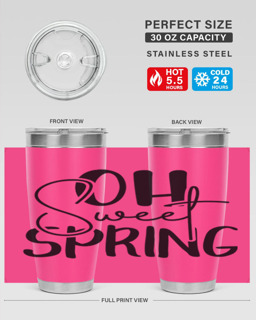 Oh Sweet Spring 375#- spring- Tumbler