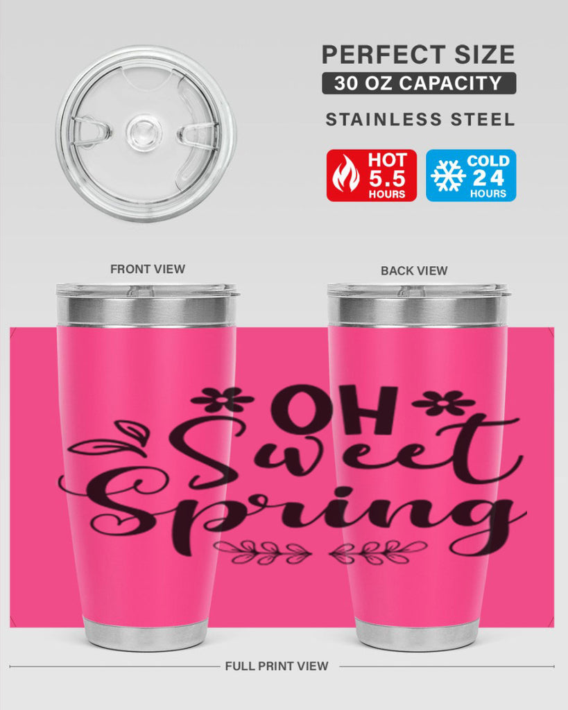 Oh Sweet Spring 377#- spring- Tumbler