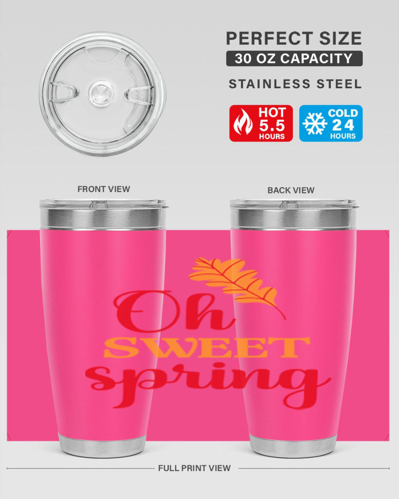 Oh sweet spring 373#- spring- Tumbler
