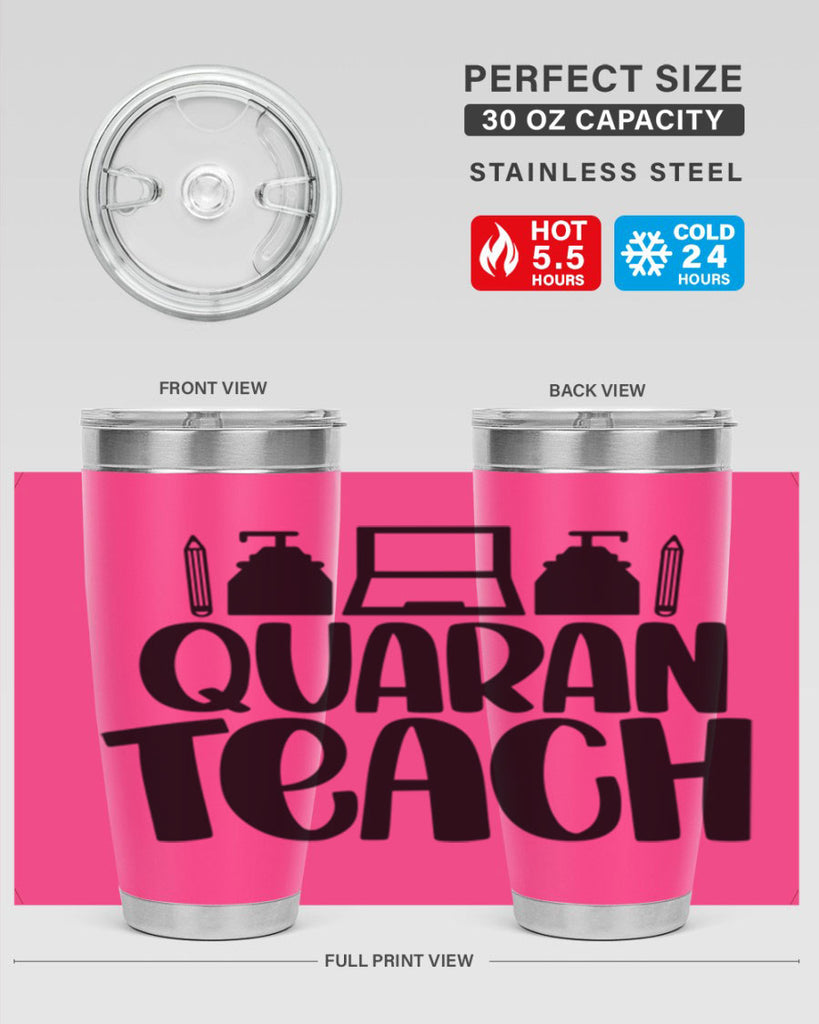 Quaranteach Style 57#- teacher- tumbler