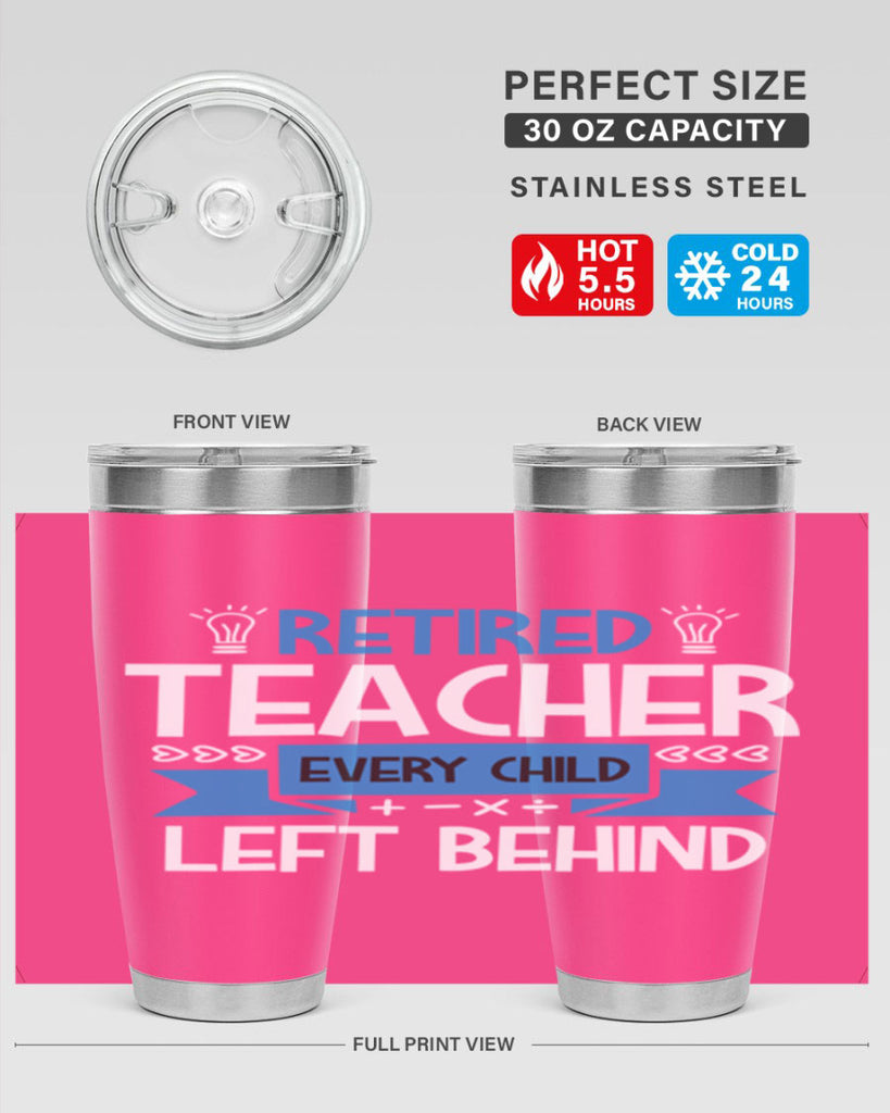 RETIRED Teacher Every Child Style 208#- teacher- tumbler