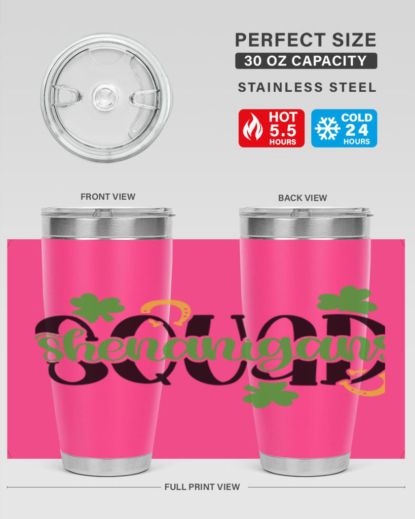 Shenanigans Squad Style 31#- St Patricks Day- Tumbler
